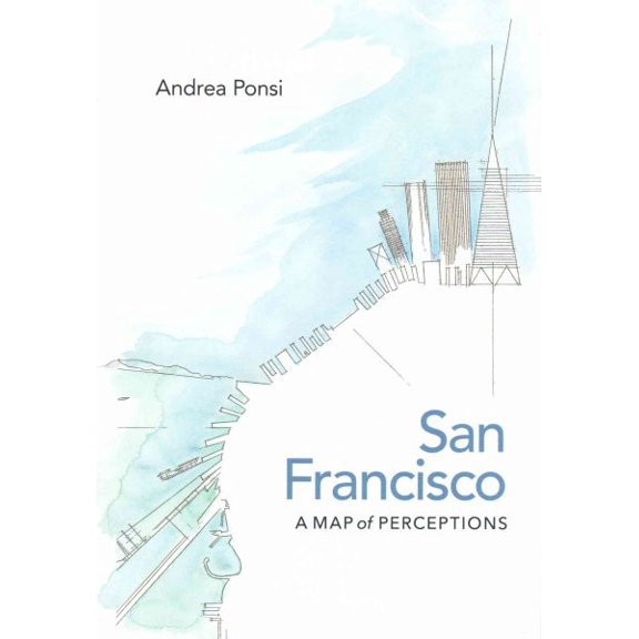 San Francisco : A Map of Perceptions (Hardcover)