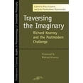 thumbnail image 1 of Pre-Owned Traversing the Imaginary: Richard Kearney and the Postmodern Challenge (Paperback) 0810123789 9780810123786, 1 of 2