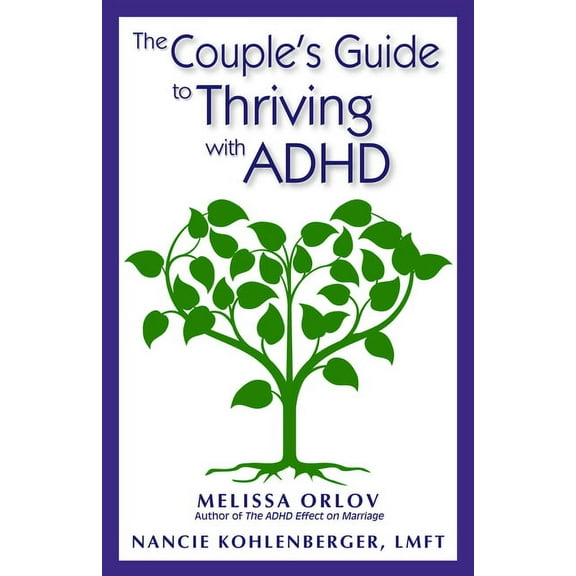 The Couple's Guide to Thriving with ADHD, (Paperback)