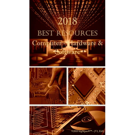 2018 Best Resources for Computer - Hardware & Software - (Best Computer Hardware Sites)