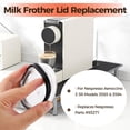 thumbnail image 2 of Milk Frother Lid for Nespresso Aeroccino 3 3R Plastic Milk Frother-Cover for Nespresso Parts 93271 Milkfrother Lid for Frother Replacement for NespressoAeroccino 3 3R 3593 3594, 2 of 5