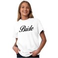 thumbnail image 5 of Bride Wedding Marriage Bachelorette Women's Graphic T Shirt Tees Brisco Brands S, 5 of 5