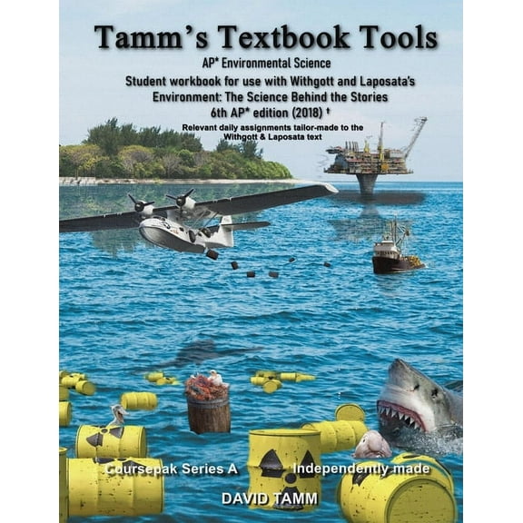 AP* Environmental Science Student Workbook for use with Withgott & Laposata's Environment: The Science Behind the Storie, (Paperback)