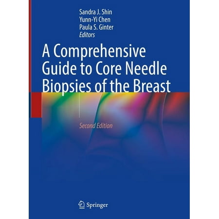 UPC: 9783031055317 | A Comprehensive Guide to Core Needle Biopsies of the Breast (Hardcover)