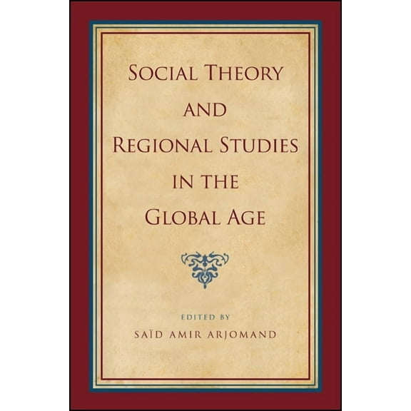 Suny Series, Pangaea II: Global/Local St Social Theory and Regional Studies in the Global Age, (Paperback)