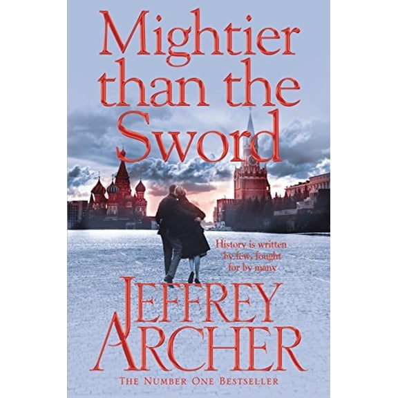 Pre-Owned Mightier Than the Sword (The Clifton Chronicles) [Paperback] [Jan 01, 2015] Archer, Jeffrey (Paperback) 0330517961 9780330517966