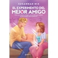 thumbnail image 1 of Libro El Experimento Del Mejor Amigo (lecciones De Quimica 5) Tapa Blanda, Autor Susannah Nix, Editorial Planeta Mexico, 1 of 3