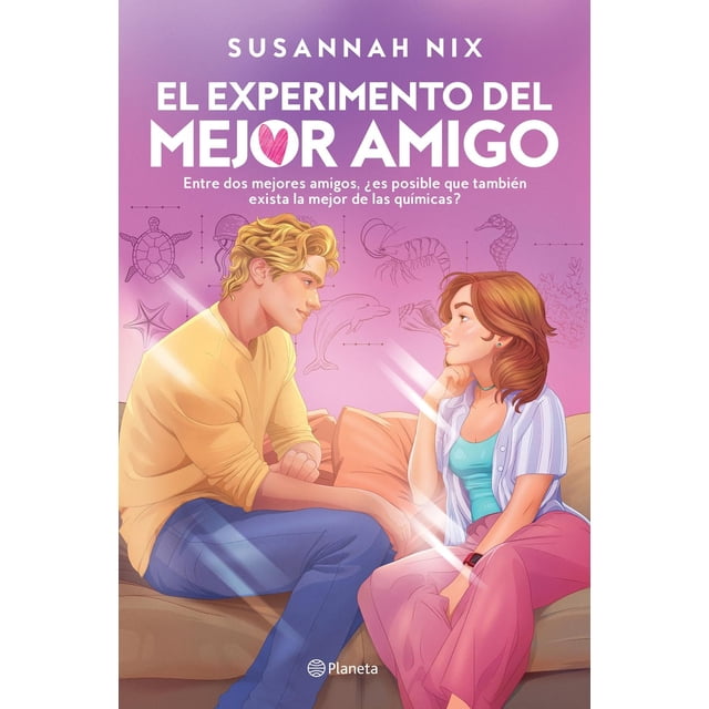 Libro El Experimento Del Mejor Amigo (lecciones De Quimica 5) Tapa Blanda, Autor Susannah Nix, Editorial Planeta Mexico