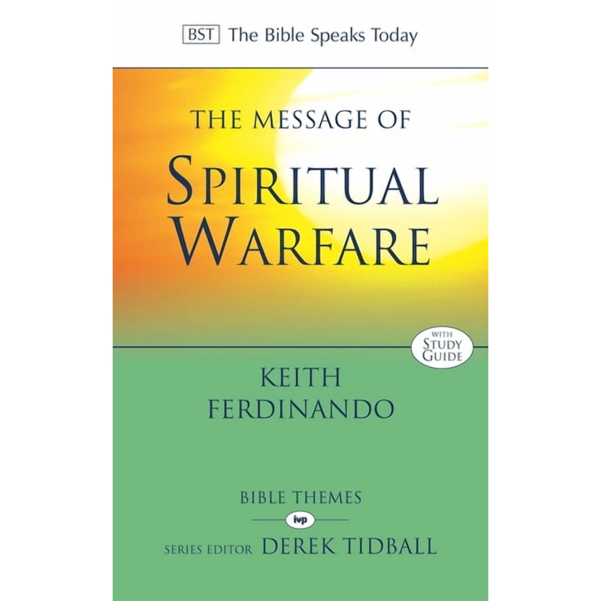 The Bible Speaks Today Themes The Message of Spiritual Warfare (Paperback)