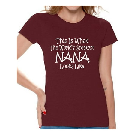 Awkward Styles Women's This Is What The World`s Greatest Nana Looks Like Graphic T-shirt (Best Looking Black Woman In The World)