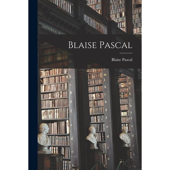 Blaise Pascal, (Paperback)