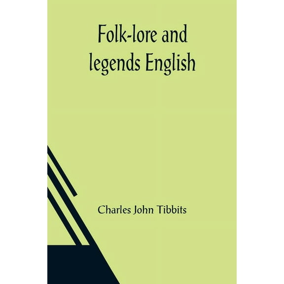 Folk-lore and legends English, (Paperback)