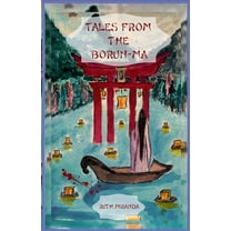 The Borun-Ma Tales from the Borun-Ma, Book 1, (Paperback)