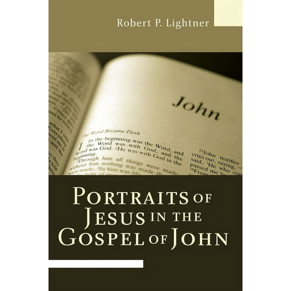 Portraits of Jesus in the Gospel of John (Hardcover)