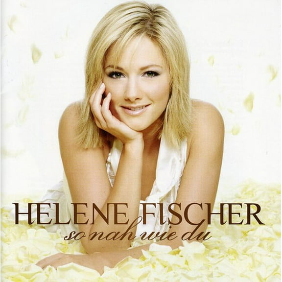 Helene Fischer - So Nah Wie Du - Music & Performance - CD