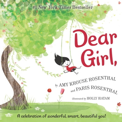 Pre-Owned Dear Girl: A Celebration of Wonderful, Smart, Beautiful You! (Hardcover) 0062422502 9780062422507