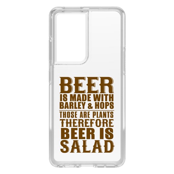DistinctInk Clear Hybrid Case for Samsung Galaxy S21 Ultra (6.8" Screen) - Beer Is Barley & Hops Beer is Salad - Wireless Charging Compatible