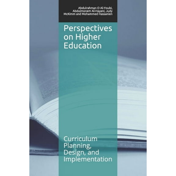 Perspectives on Higher Education Perspectives on Higher Education: Curriculum Planning, Design, and Implementation, Book 2, (Paperback)