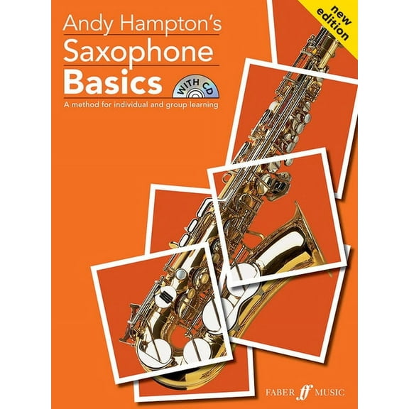 Faber Edition: Basics Saxophone Basics: A Method for Individual and Group Learning (Student's Book), Book & CD, (Paperback)
