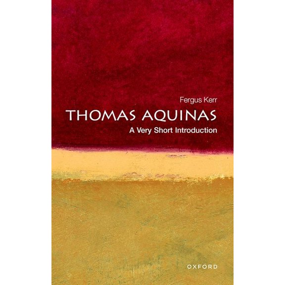 Very Short Introductions Thomas Aquinas: A Very Short Introduction, (Paperback)