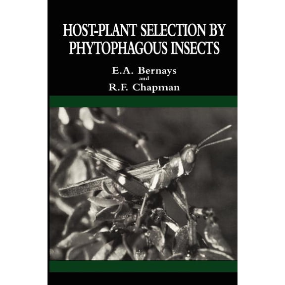Contemporary Topics in Entomology Host-Plant Selection by Phytophagous Insects, Book 2, (Paperback)
