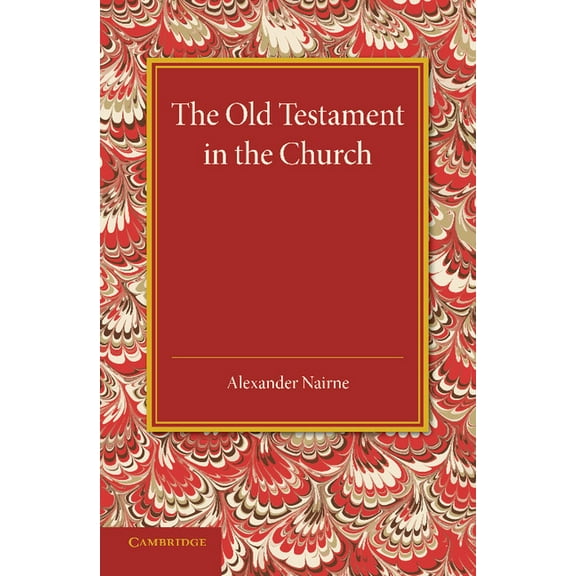 The Old Testament in the Church, (Paperback)