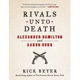 thumbnail image 3 of Rivals Unto Death: Alexander Hamilton and Aaron Burr, 3 of 3