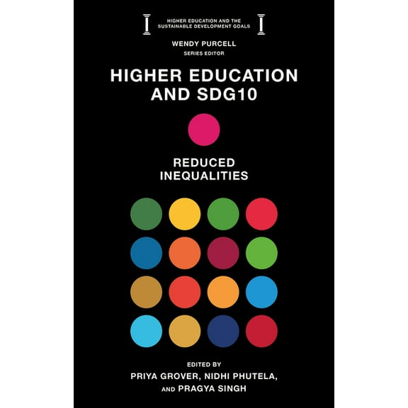 Higher Education and the Sustainable Dev Higher Education and Sdg10: Reduced Inequalities, (Paperback)
