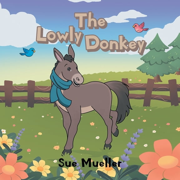 The Lowly Donkey, (Paperback)