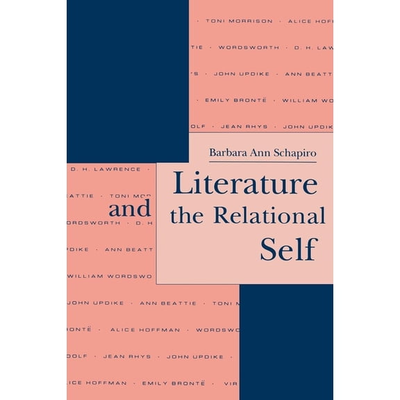 Literature and Psychoanalysis Literature and the Relational Self, Book 3, (Hardcover)
