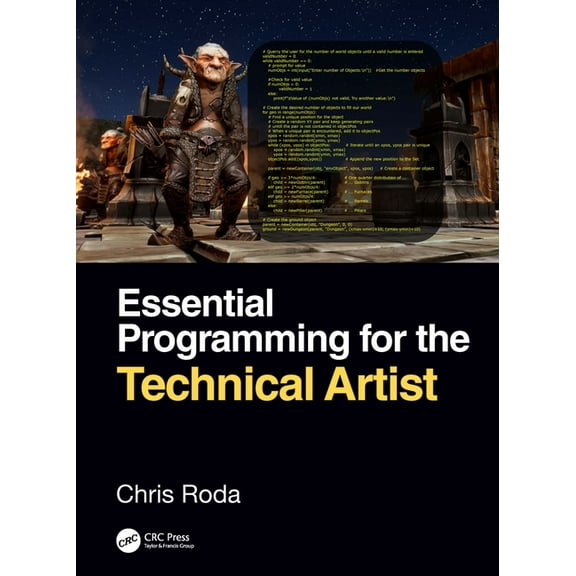 Essential Programming for the Technical Artist, (Paperback)