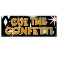 thumbnail image 1 of Cue The Confetti 13 oz Vinyl Banner With Metal Grommets, 1 of 5