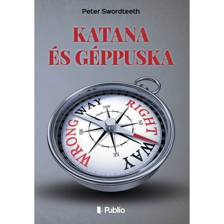 Katana és Géppuska - eBook