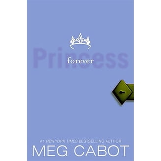 Princess Diaries The Princess Diaries, Volume X: Forever Princess