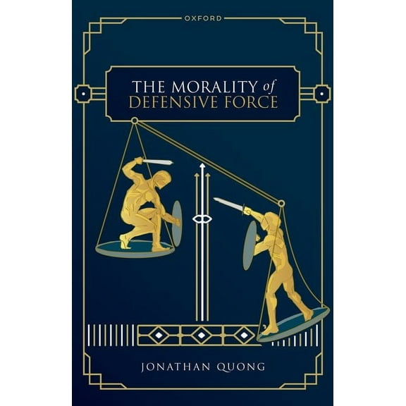 The Morality of Defensive Force, (Paperback)