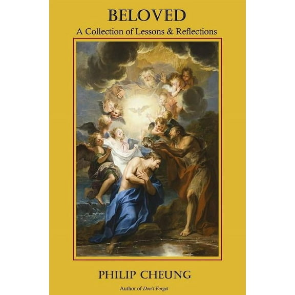 Beloved - A Collection of Lessons and Reflections, (Paperback)
