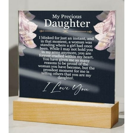 To My Daughter 3D Acrylic Wooden Base Square Plaque with Heartfelt Message Sentimental Gift for Daughter Dad to Daughter Keepsake