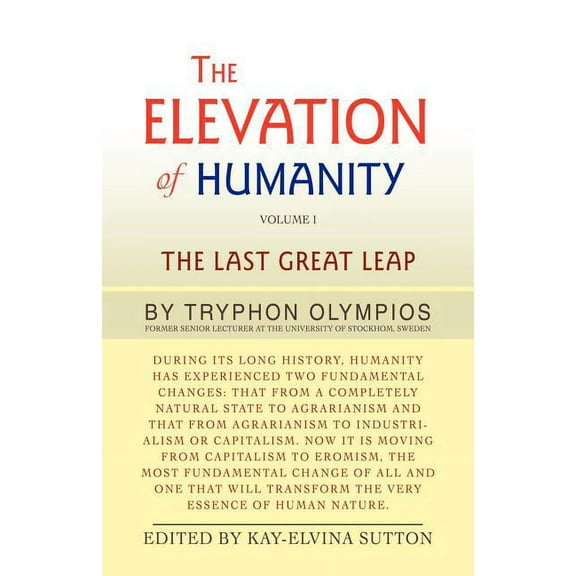 Elevation of Humanity : The Last Great Leap