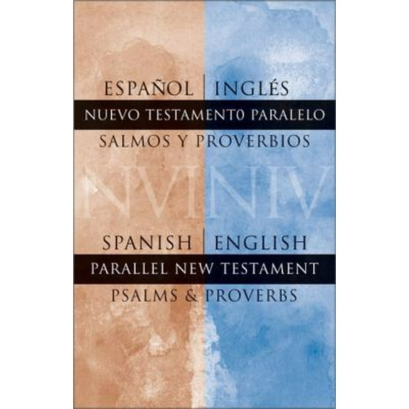 Pre-Owned Spanish/English Parallel New Testament Psalms/Proverbs (Paperback) 0310925568 9780310925569