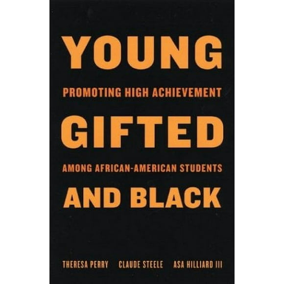 Pre-Owned Young, Gifted and Black : Promoting High Achievement among African-American Students 9780807031056