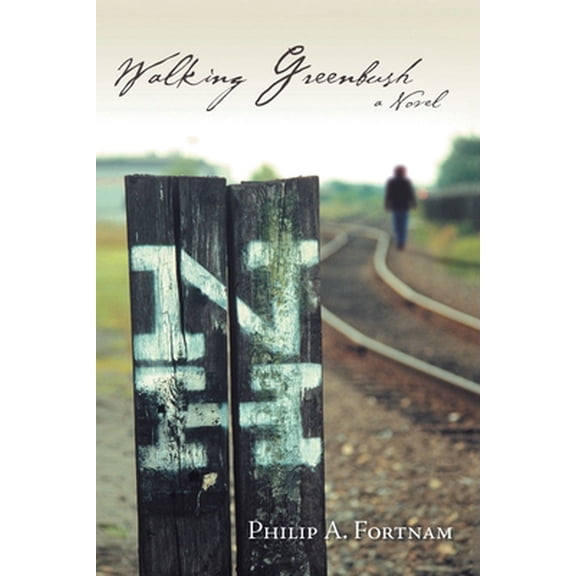 Pre-Owned Walking Greenbush (Paperback) 0595423388 9780595423385