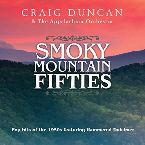 Craig Duncan & the Appalachian Orchestra - Smoky Mountain 50s - Country - CD