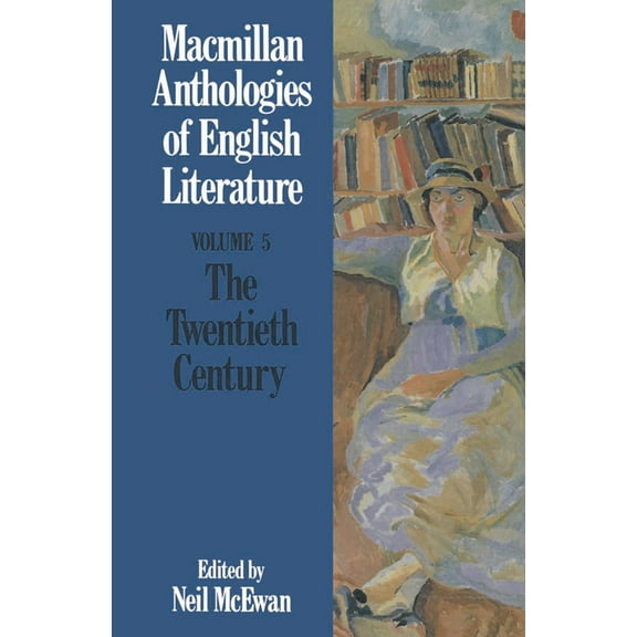 Anthologies of English Literature The Twentieth Century, Book 3, (Paperback)