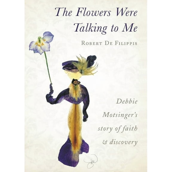 The Flowers Were Talking to Me (Paperback)