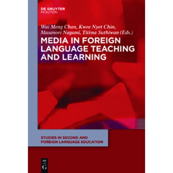 Studies in Second and Foreign Language E Media in Foreign Language Teaching and Learning, Book 5, (Hardcover)