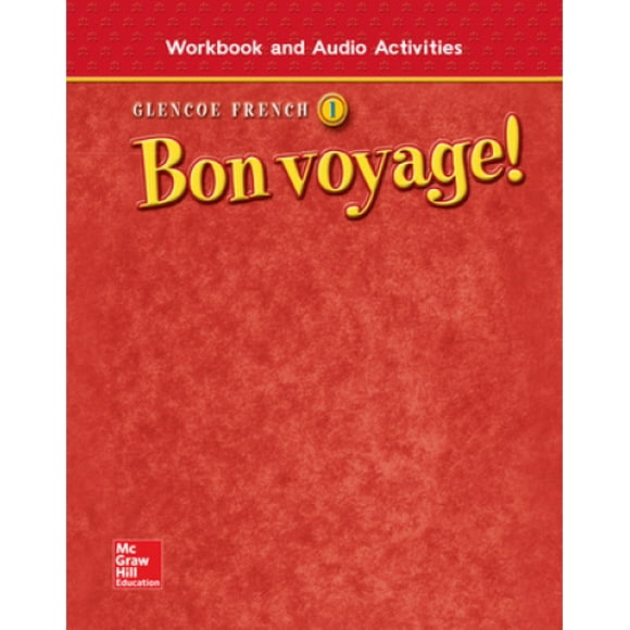 Glencoe French 1 Bon Voyage! Cahier d'Activités et Activités Audio (Glencoe French, Niveau 1)