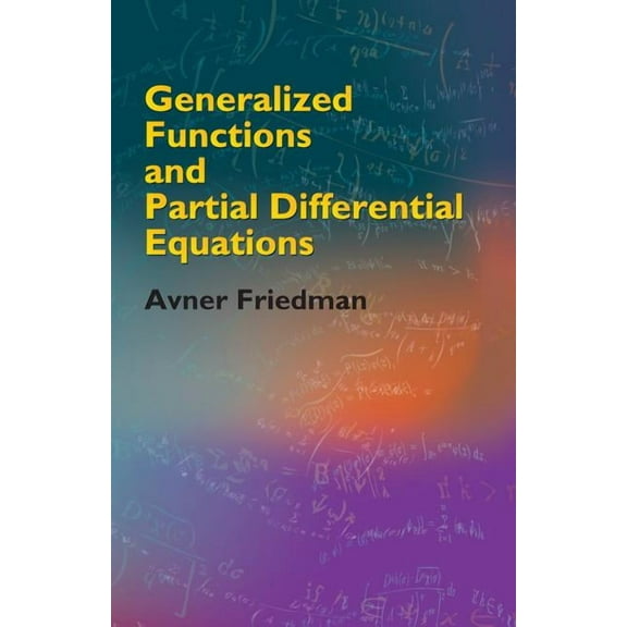 Dover Books on Mathematics Generalized Functions and Partial Differential Equations, (Paperback)
