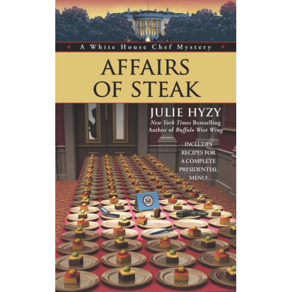White House Chef Mystery: Affairs of Steak (Paperback)
