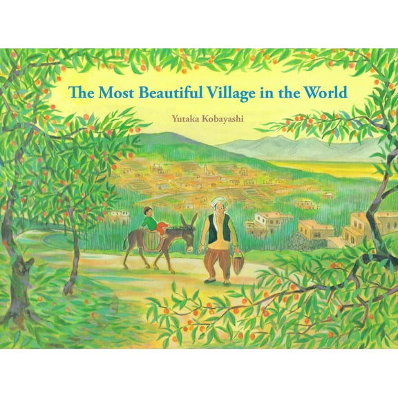 Yamo's Village Series: The Most Beautiful Village in the World (Hardcover)