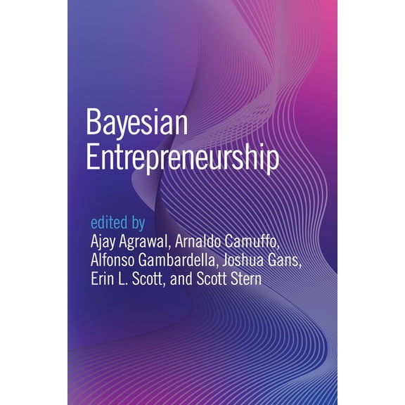 Bayesian Entrepreneurship, (Hardcover)